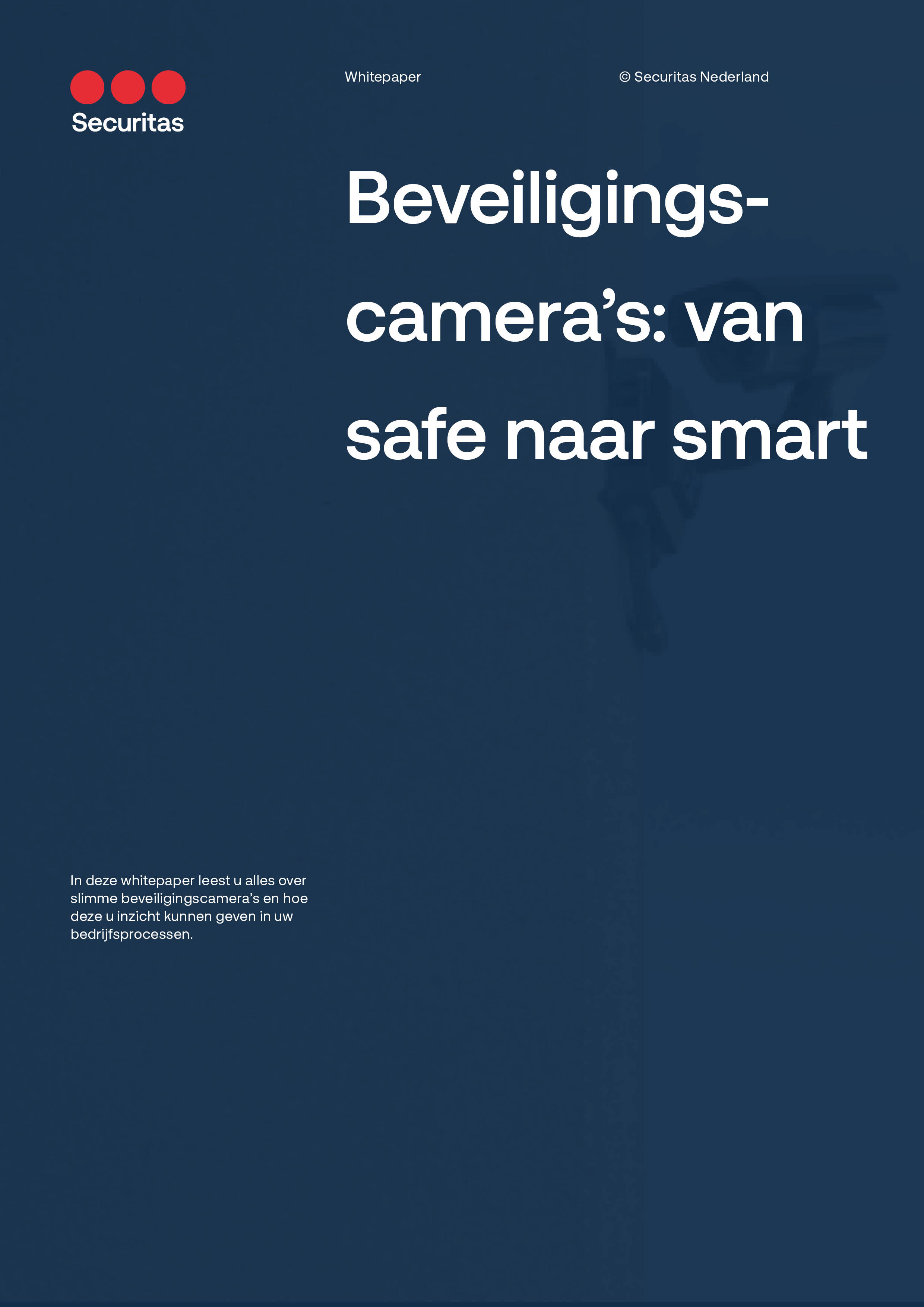 Securitas Whitepaper - Beveiligingscameras van safe naar smart